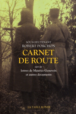 Carnet de route. Suivi de Lettres de Maurice Genevoix et autres documents
