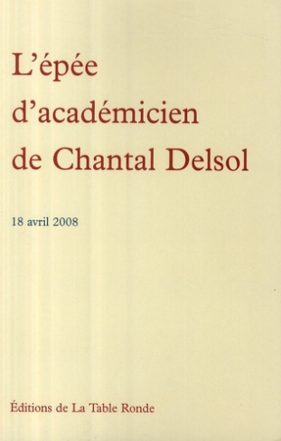 L'épée d'académicien de Chantal Delsol. 18 Avril 2008