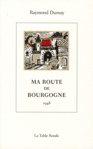 Ma route de Bourgogne. 1948