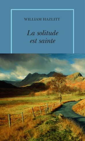La solitude est sainte