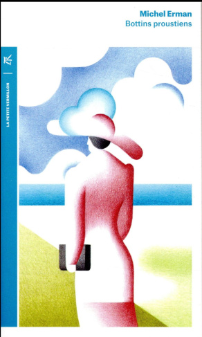 Bottins proustiens. Personnages et lieux dans A la recherche du temps perdu