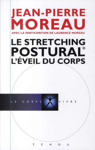 Le stretching postural. L'Eveil du corps