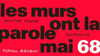 Mai 68, les murs ont la parole