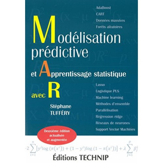 Modélisation prédictive et apprentissage statistique avec R. 2e édition revue et augmentée
