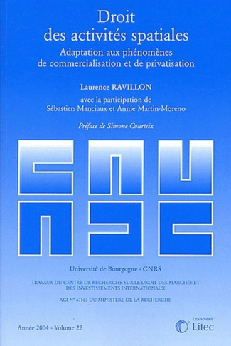 Droit des activités spatiales. Adaptation aux phénomènes de commercialisation et de privatisation