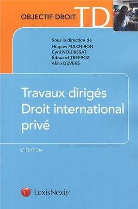 Travaux dirigés Droit international privé. 5e édition
