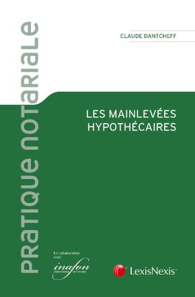 Les mainlevées hypothécaires
