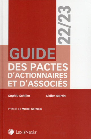 Guide des pactes d'actionnaires et d'associés. Edition 2022-2023
