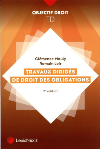 Travaux dirigés de droit des obligations. 9e édition