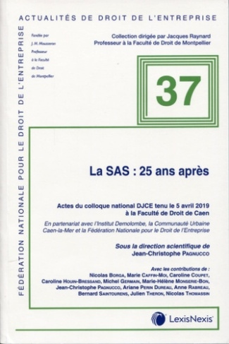 La SAS : 25 ans après. Actes du colloque national DJCE tenu le 5 avril 2019 à la Faculté de Droit de