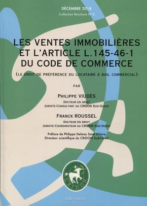 Les ventes immobilières et l'article L. 145-46-1 du code de commerce (le droit de préférence du loca