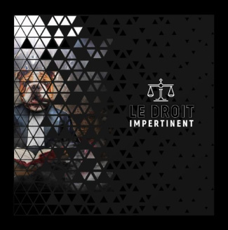 Le droit impertinent