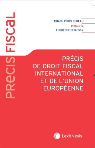 Précis de droit fiscal international et de l'Union européenne