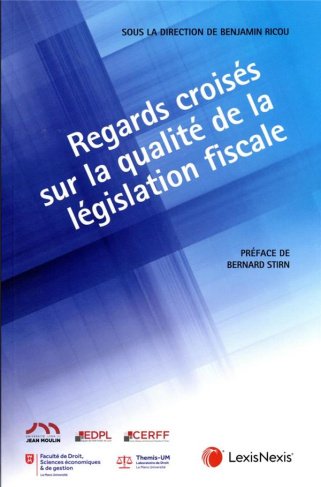 Regards croisés sur la qualité de la législation fiscale