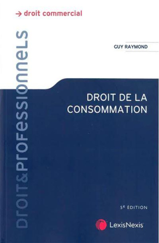Droit de la consommation. 6e édition