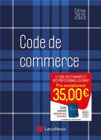 Code de commerce. Edition 2025