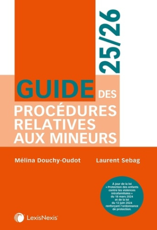 Guide des procédures relatives aux mineurs. Edition 2025-2026