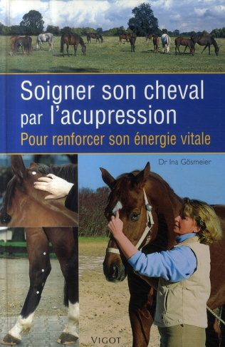 Soigner son cheval par l'acupression