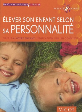 Elever son enfant selon sa personnalité