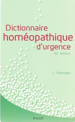 Dictionnaire homéopathique d'urgence. 16e édition