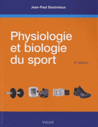 Physiologie et biologie du sport. 2e édition