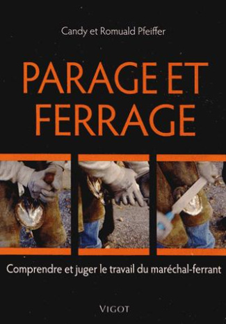Parage et ferrage : comprendre et juger le travail du maréchal-ferrant