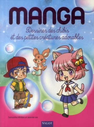 Mangas : dessiner des chibis et des petites créatures adorables