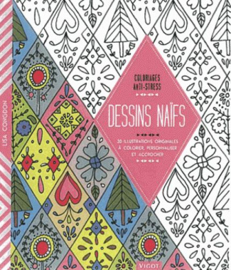 Dessins naïfs ! 30 illustrations originales à colorier, personnaliser et accrocher