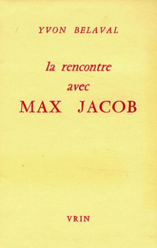 LA RENCONTRE AVEC MAX JACOB