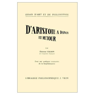 D ARISTOTE A DARWIN ET RETOUR ESSAI SUR QUELQUES CONSTANTES DE LA BIO-PHILOSOPHIE