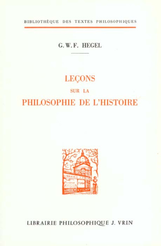 LECONS SUR LA PHILOSOPHIE DE L'HISTOIRE