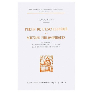 PRECIS DE L'ENCYCLOPEDIE DES SCIENCES PHILOSOPHIQUES