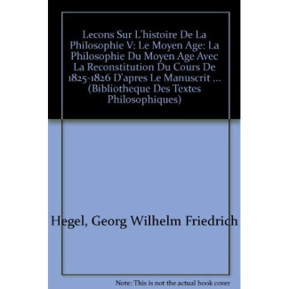 LECONS SUR L'HISTOIRE DE LA PHILOSOPHIE T V