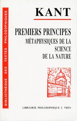 PREMIERS PRINCIPES METAPHYSIQUES DE LA SCIENCE DE LA NATURE