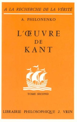 L'OEUVRE DE KANT T 2, MORALE ET POLITIQUE