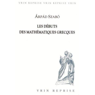 LES DEBUTS DES MATHEMATIQUES GRECQUES