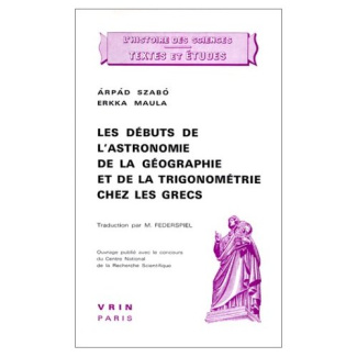 LES DEBUTS DE L'ASTRONOMIE, DE LA GEOGRAPHIE ET DE LA TRIGONOMETRIE CHEZ LES GRECS