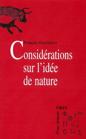 CONSIDERATIONS SUR L'IDEE DE NATURE