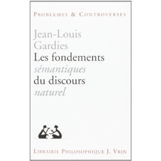 LES FONDEMENTS SEMANTIQUES DU DISCOURS NATUREL