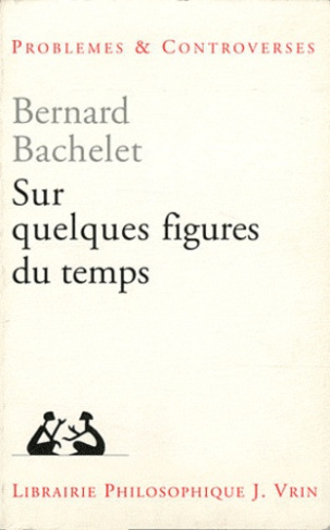 SUR QUELQUES FIGURES DU TEMPS
