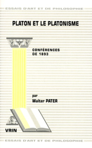 PLATON ET LE PLATONISME CONFERENCES DE 1893