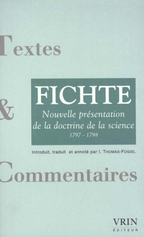 NOUVELLE PRESENTATION DE LA DOCTRINE DE LA SCIENCE 1797-1798