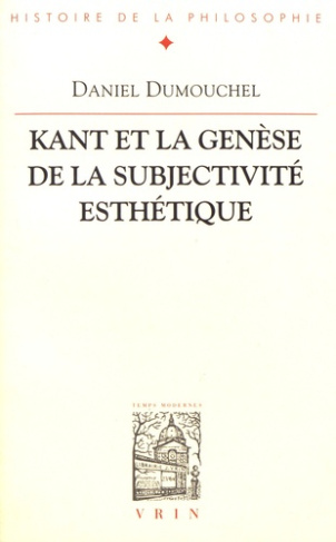 KANT ET LA GENESE DE LA SUBJECTIVITE ESTHETIQUE