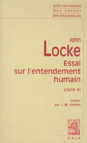 ESSAI PHILOSOPHIQUE CONCERNANT L'ENTENDEMENT HUMAIN (LIVRE III)
