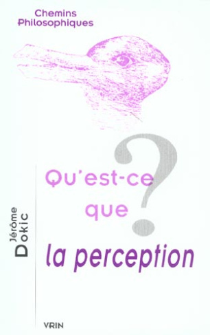 QU'EST-CE QUE LA PERCEPTION ?