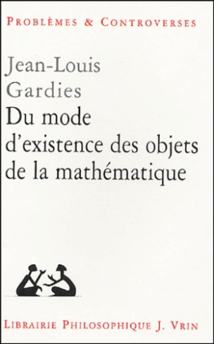 DU MODE D EXISTENCE DES OBJETS DE LA MATHEMATIQUE