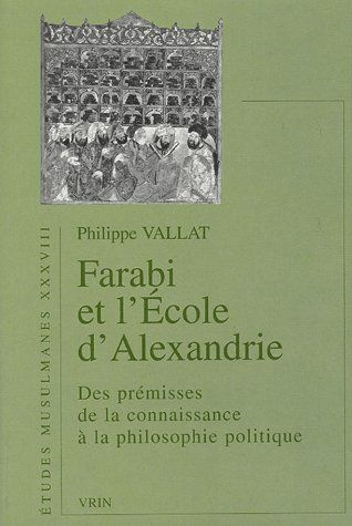 AL FARABI ET L'ECOLE D'ALEXANDRIE