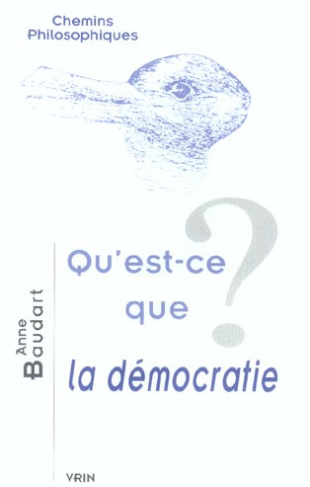 QU'EST-CE QUE LA DEMOCRATIE?