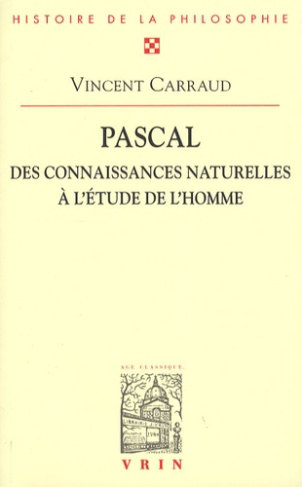 PASCAL DES CONNAISSANCES NATURELLES A L ETUDE DE L HOMME