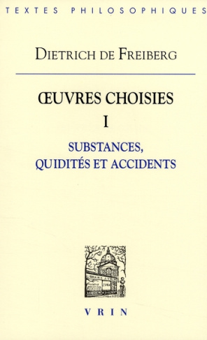 OEUVRES CHOISIES, I SUBSTANCES, QUIDITES ET ACCIDENTS
